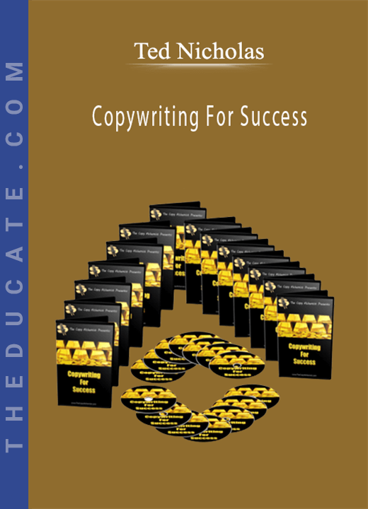 Ted Nicholas - Copywriting For Success