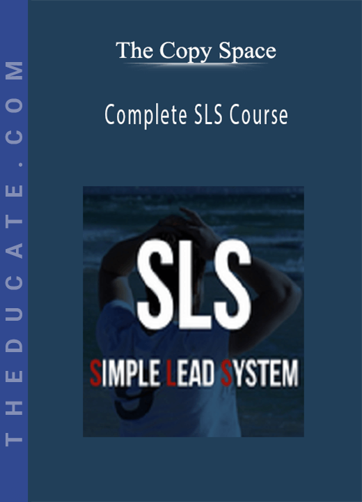 The Copy Space - Complete SLS Course