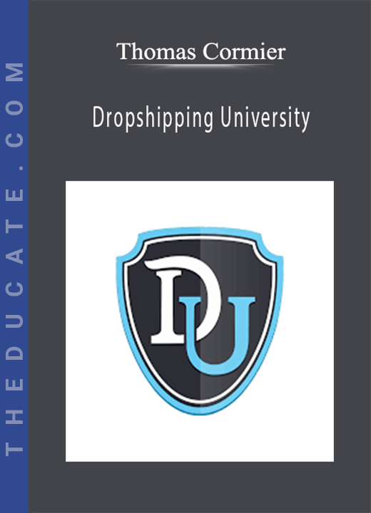 Thomas Cormier - Dropshipping University