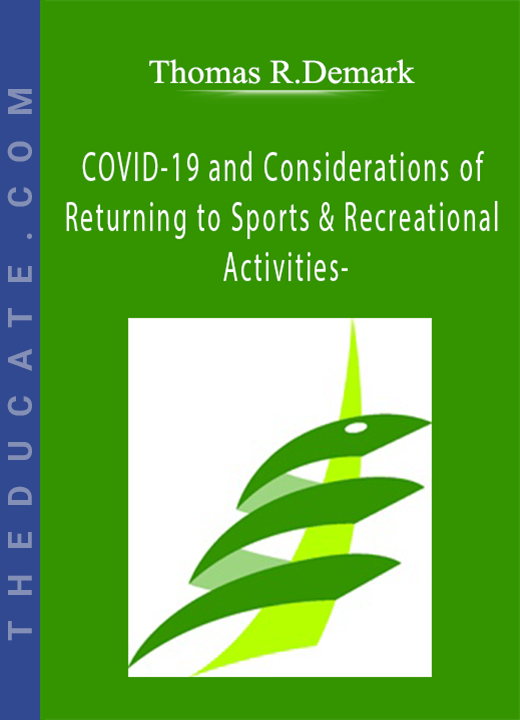 Thomas Stocklin-Enright - COVID-19 and Considerations of Returning to Sports & Recreational Activities-