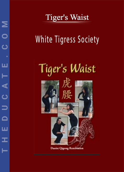 Tiger’s Waist - White Tigress Society