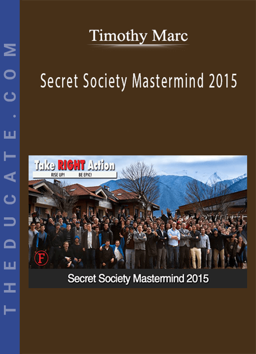 Timothy Marc - Secret Society Mastermind 2015