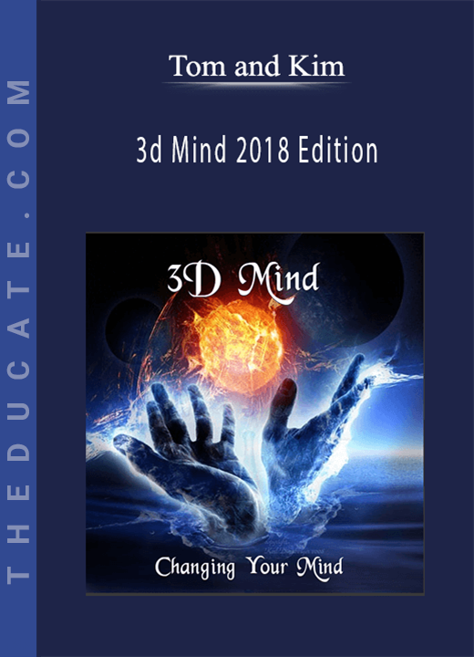 Tom and Kim - 3d Mind 2018 Edition