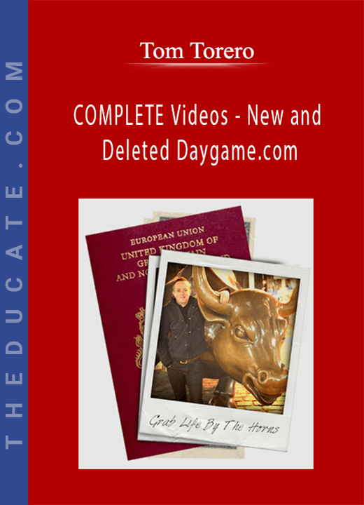 Tom Torero - COMPLETE Videos - New and Deleted Daygame.com