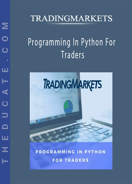TRADINGMARKETS - Programming In Python For Traders