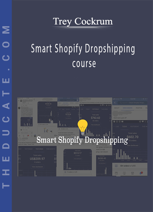 Trey Cockrum - Smart Shopify Dropshipping course