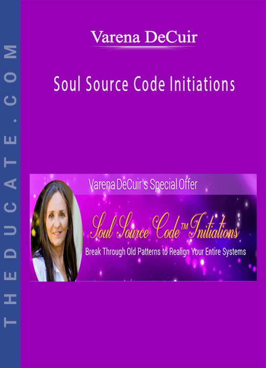 Varena DeCuir - Soul Source Code Initiations