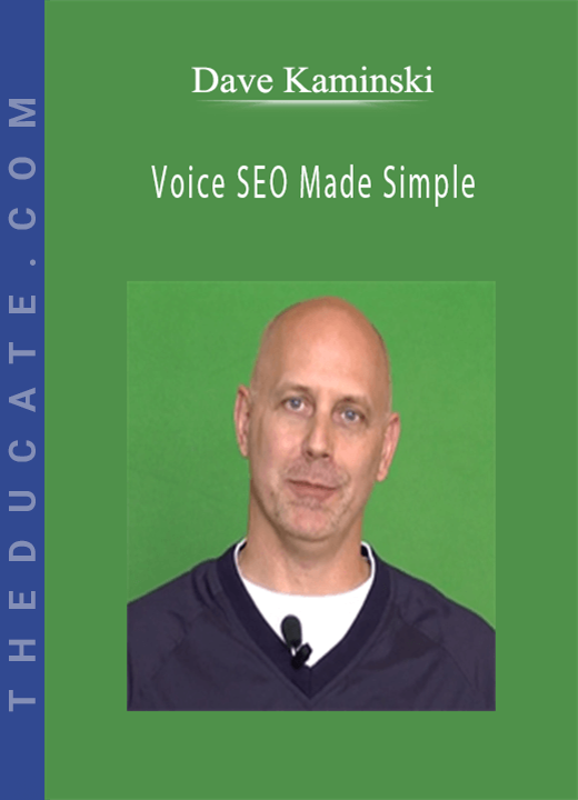 Voice SEO Made Simple - Dave Kaminski