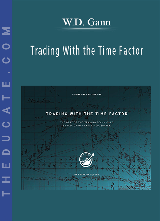 W.D. Gann - Trading With the Time Factor