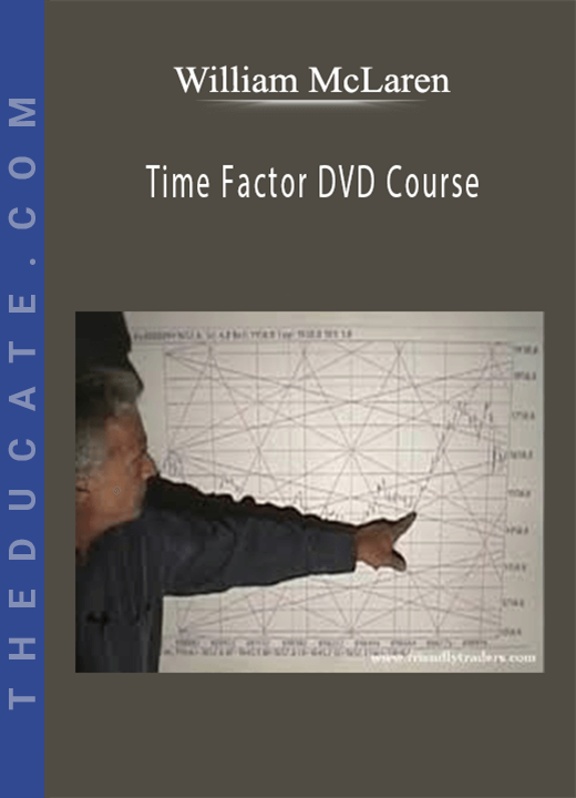 William McLaren - Time Factor DVD Course