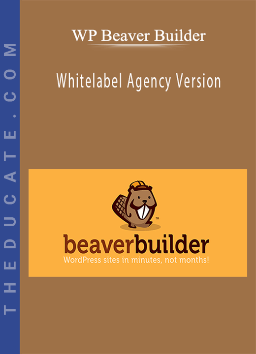 WP Beaver Builder - Whitelabel Agency Version