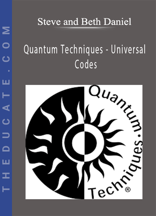 Steve and Beth Daniel - Quantum Techniques - Universal Codes