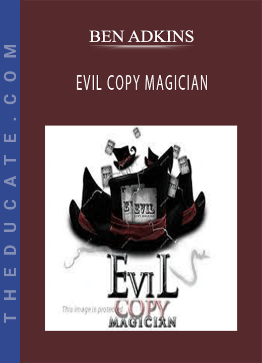 BEN ADKINS - EVIL COPY MAGICIAN