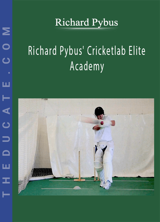 Richard Pybus - Richard Pybus’ Cricketlab Elite Academy