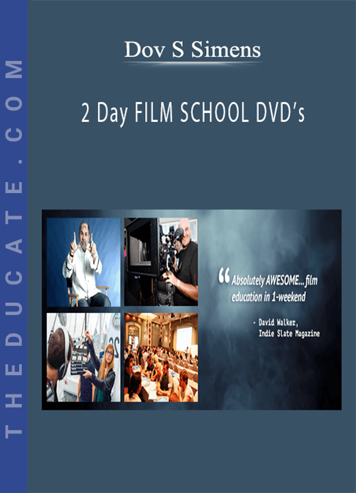 Dov S Simens - 2 Day FILM SCHOOL DVD’s