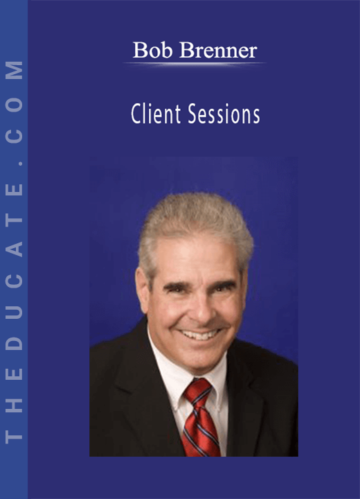 Bob Brenner - Client Sessions