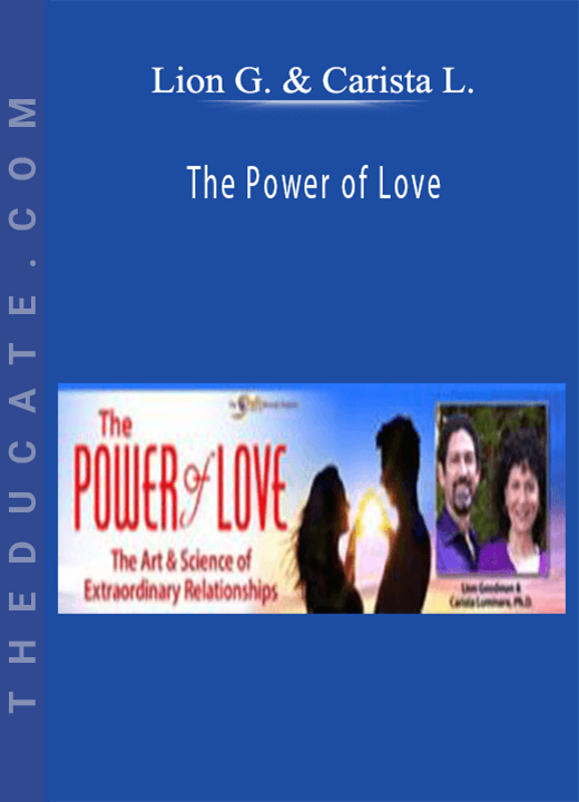 Lion Goodman and Carista Luminare - The Power of Love