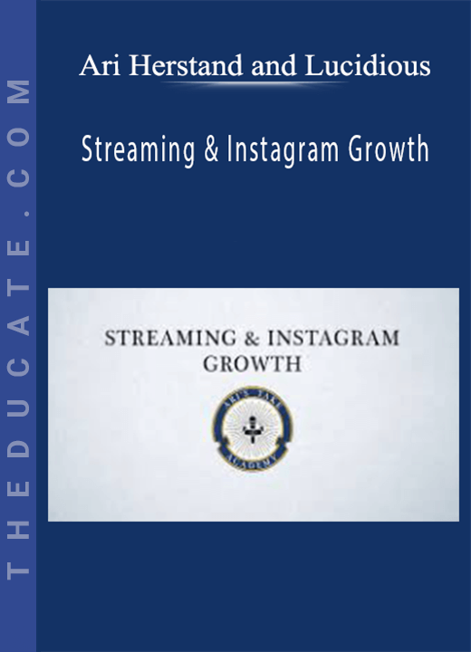 Ari Herstand and Lucidious - Streaming & Instagram Growth