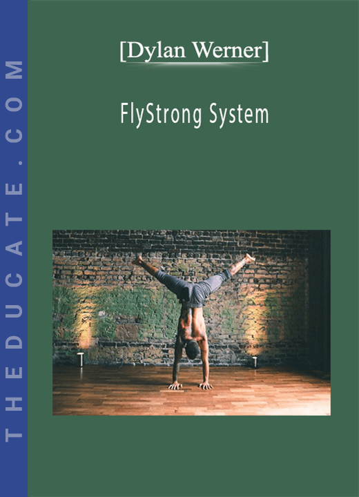 [Dylan Werner] - FlyStrong System