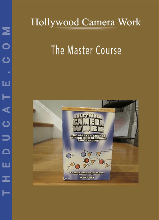 Hollywood Camera Work - The Master Course