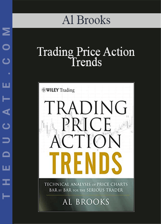 Al Brooks - Trading Price Action Trends