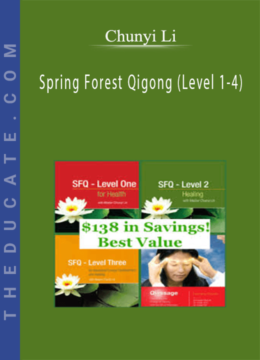 Chunyi Li - Spring Forest Qigong (Level 1-4)