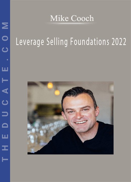 Mike Cooch - Leverage Selling Foundations 2022