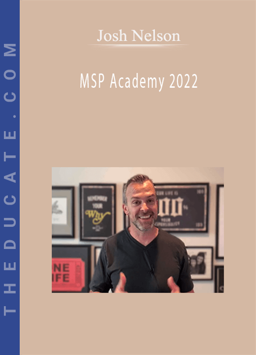 Josh Nelson - MSP Academy 2022