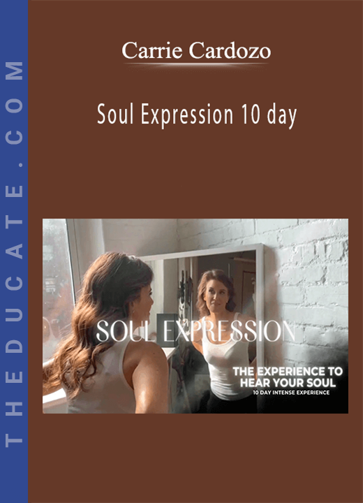 Carrie Cardozo - Soul Expression 10 day