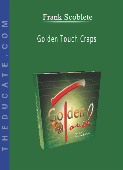 Frank Scoblete - Golden Touch Craps