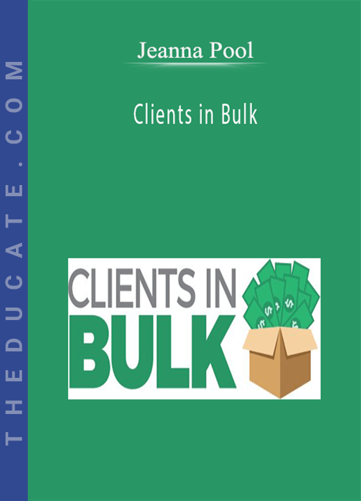 Clients in Bulk - Jeanna Pool