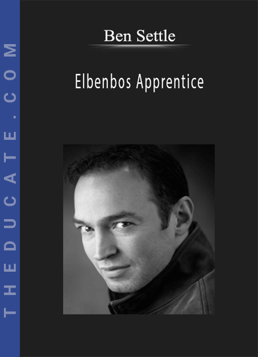 Elbenbos Apprentice - Ben Settle