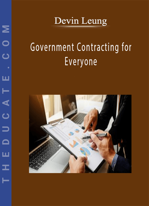 Devin Leung - Government Contracting for Everyone