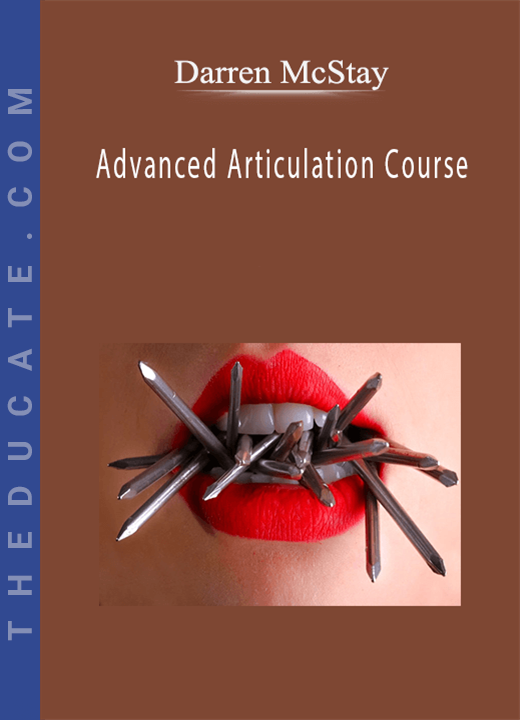 Darren McStay - Advanced Articulation Course