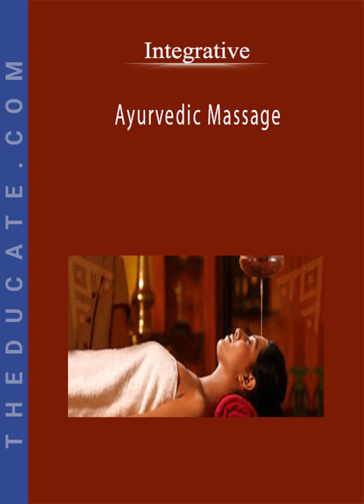 Integrative - Ayurvedic Massage