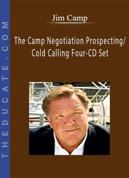 Jim Camp - The Camp Negotiation Prospecting/Cold Calling Four-CD Set