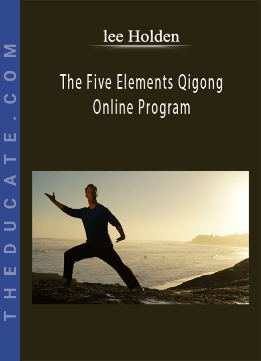 lee Holden - The Five Elements Qigong Online Program