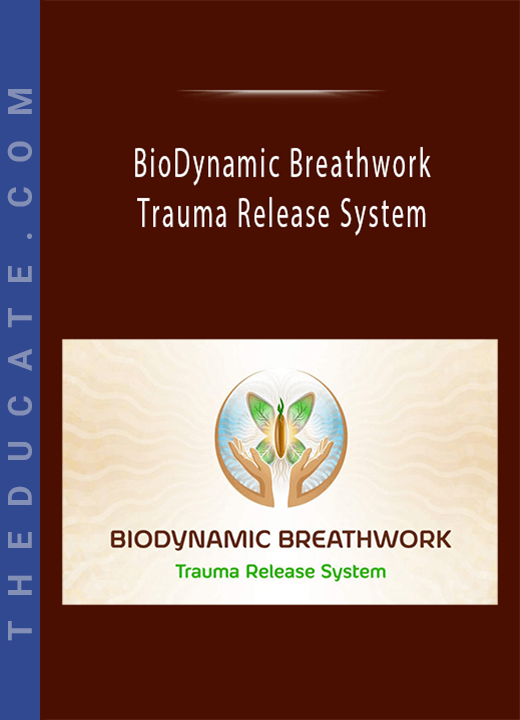 BioDynamic Breathwork & Trauma Release System