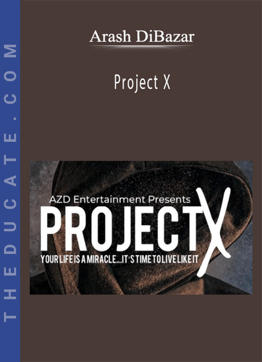 Arash DiBazar - Project X