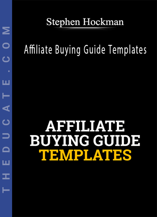 Stephen Hockman - Affiliate Buying Guide Templates