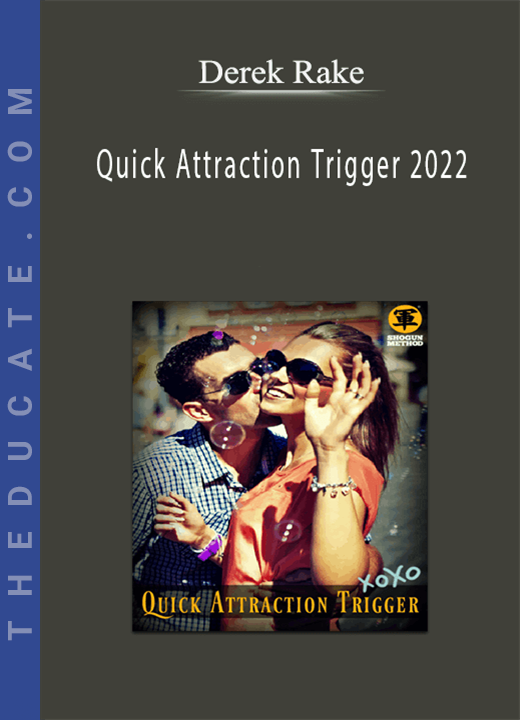 Derek Rake - Quick Attraction Trigger 2022