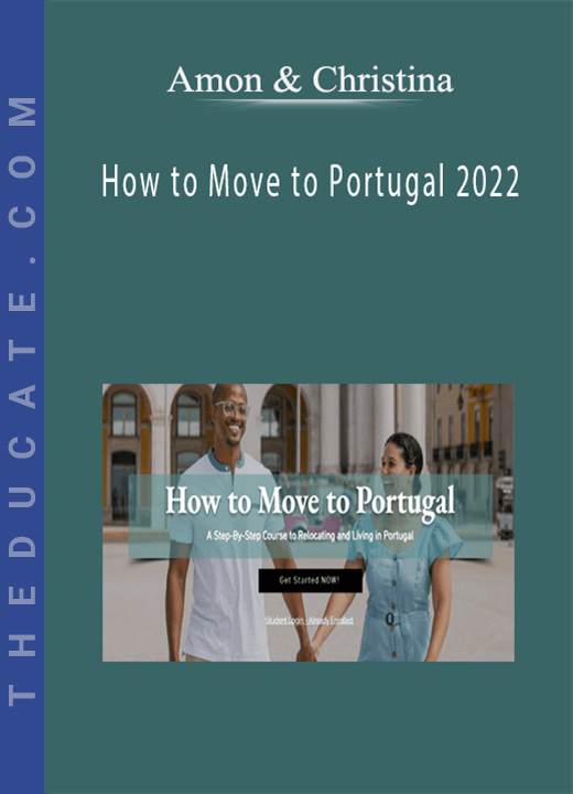 Amon & Christina - How to Move to Portugal 2022