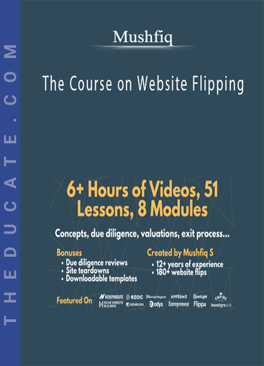 Mushfiq - The Course on Website Flipping
