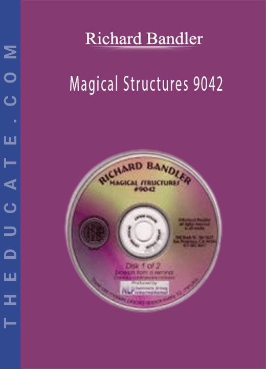 Richard Bandler - Magical Structures 9042