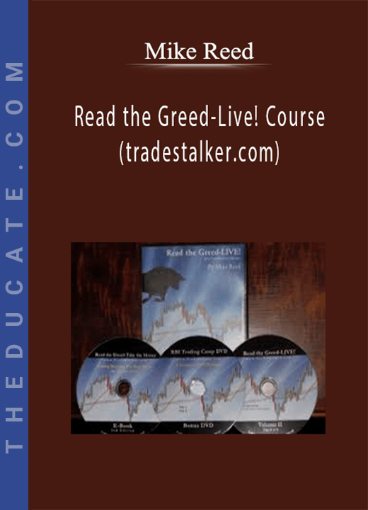 Mike Reed - Read the Greed-Live! Course (tradestalker.com)