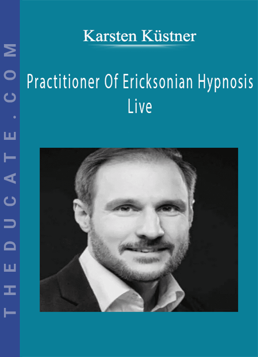 Karsten Küstner - Practitioner Of Ericksonian Hypnosis Live