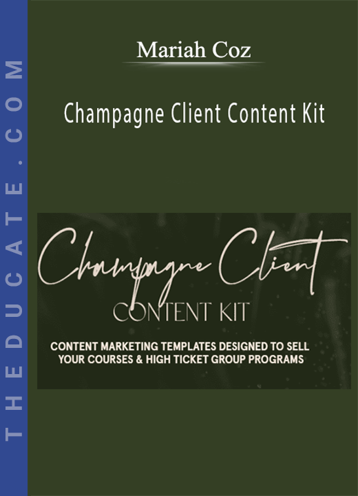 Mariah Coz - Champagne Client Content Kit