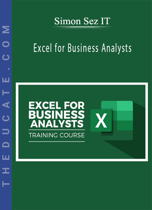 Simon Sez IT - Excel for Business Analysts
