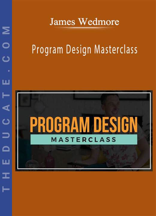 James Wedmore - Program Design Masterclassg