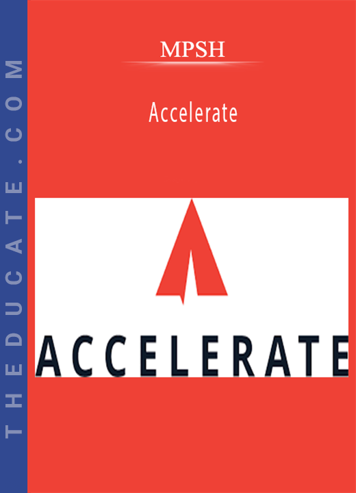 MPSH - Accelerate